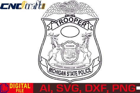 Michigan State Police Trooper Badge Vector File For Laser Engraving W