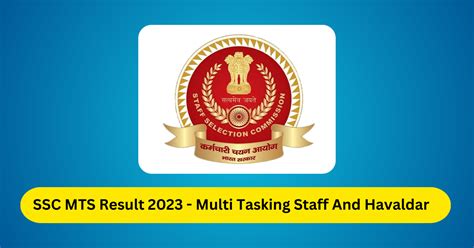 Ssc Mts Result 2023 Multi Tasking Staff And Havaldar Exam Result