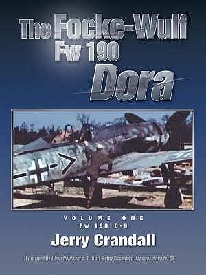 Booktopia The Focke Wulf Fw Dora Volume One By Jerry Crandall