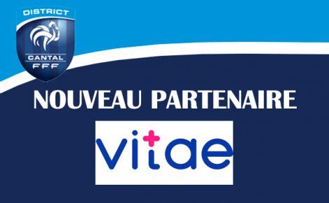 Groupe Vitae Nouveau Partenaire Du District DISTRICT DU CANTAL DE