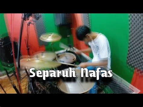 Dewa Separuh Nafas Cover Drum Youtube