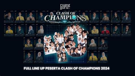 Full Lineup Ruangguru Clash Of Champions YouTube