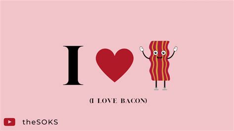 I Love Bacon The Soks Fun Songs For Kids Youtube