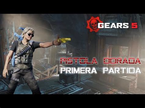 Pistola Dorada A Nada De Ganar Nuevo Evento Gears 5 YouTube