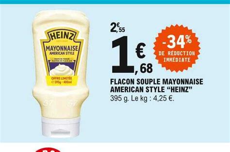 Promo Flacon Souple Mayonnaise American Style Heinz Chez E Leclerc