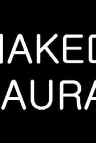 Naked Laura Short 2002 IMDb