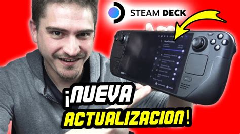 Gran ACTUALIZACIÓN de STEAM DECK estable YouTube