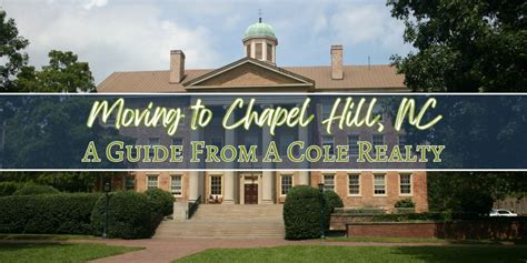 Moving to Chapel Hill, NC: A Guide by A Cole Realty