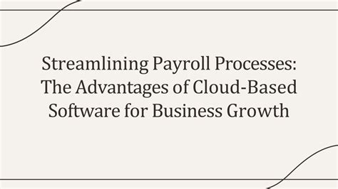 Ppt Streamlining Payroll Processes The Advantages Of Cloud Based