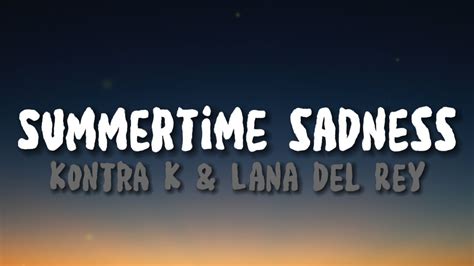 Summertime Sadness Kontra K And Lana Del Rey Lyrics Text Youtube