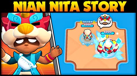 The Story Of Nian Nita Brawl Stars Story Time Youtube