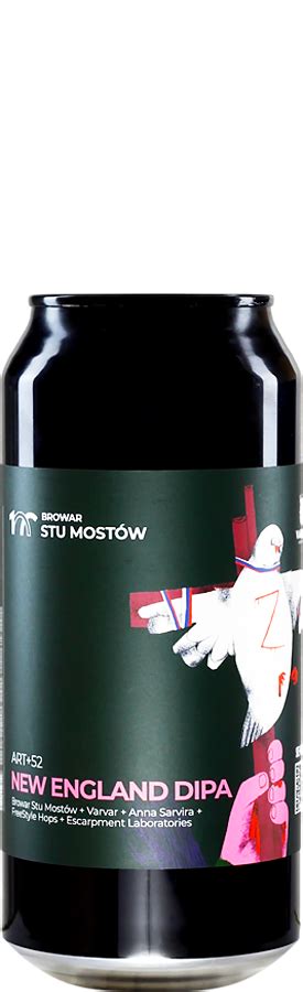 Stu Mostów ART 52 New England DIPA Piwo Kraftowe i Regionalne