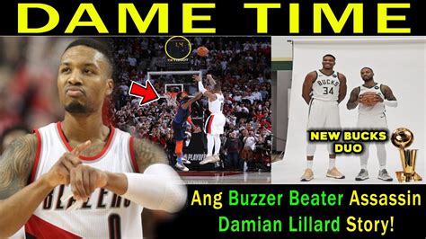 Ang Buzzer Beater Assassin Sa Nba It S Time For Dame Time Damian