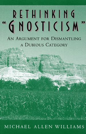 Rethinking "Gnosticism" - The Henry M. Jackson School of International Studies