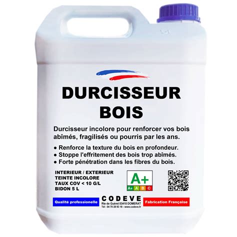 Durcisseur Bois 4x5 L Codeve Bois Pour Le Durcissement De Votre