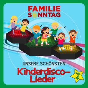 Unsere Sch Nsten Kinderdisco Lieder Vol Familie Sonntag