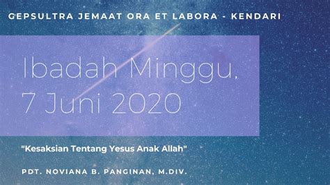 Ibadah Minggu Gepsultra Jemaat Ora Et Labora Kendari Minggu 7 Juni