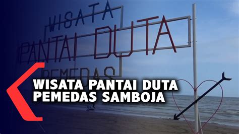 Wisata Pantai Duta Pemedas Samboja