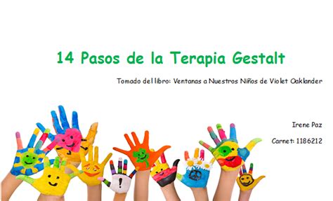 Aprendiendo Sobre Psicoterapia Infantil 14 Pasos De La Teoría Gestalt