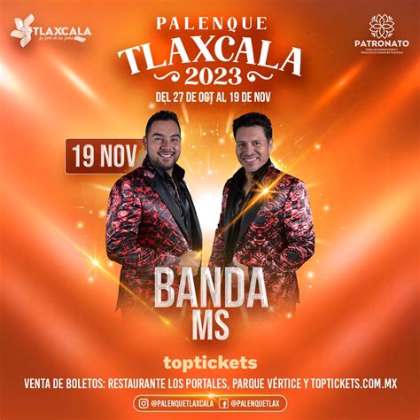 Boletos Banda MS Palenque Tlaxcala 2023 Feria Tlaxcala 2024