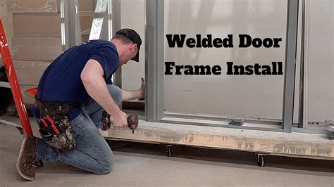 How To Install A Welded Steel Door Frame Webframes Org