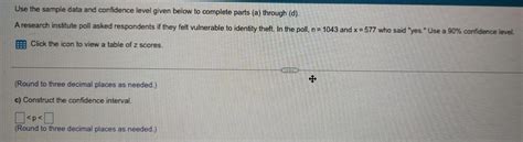 Solved Use The Sample Data And Confidence Level Given Below