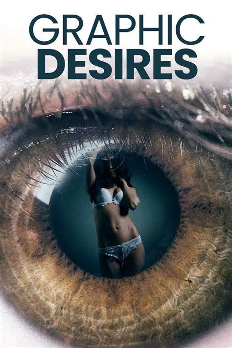 Graphic Desires 2023 The Poster Database TPDb