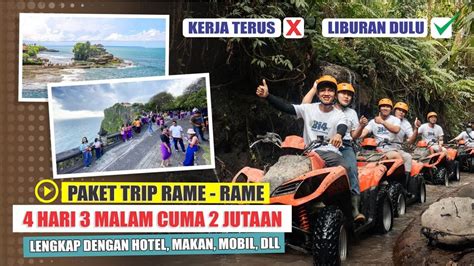 Booking Segera Paket Tour Ke Bali Murah Hari Malam Bersama Group