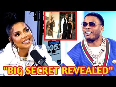 Ashanti Reveals Everything Inside Her Relationship With Nelly And Their