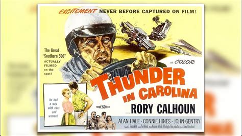 Thunder In Carolina Rory Calhoun Alan Hale Jr Connie Hines Youtube