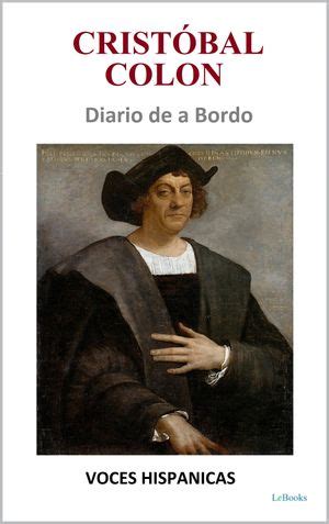 Cristóbal Colón Diario de a Bordo Indigo