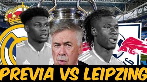 REAL MADRID VS RB LEIPZING PREVIA CARLETTO Y CAMAVINGA MAGOS EN