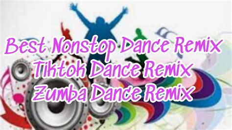 Best Nonstop Dance Remix Tiktok Dance Remix Zumba Dance Remix Youtube