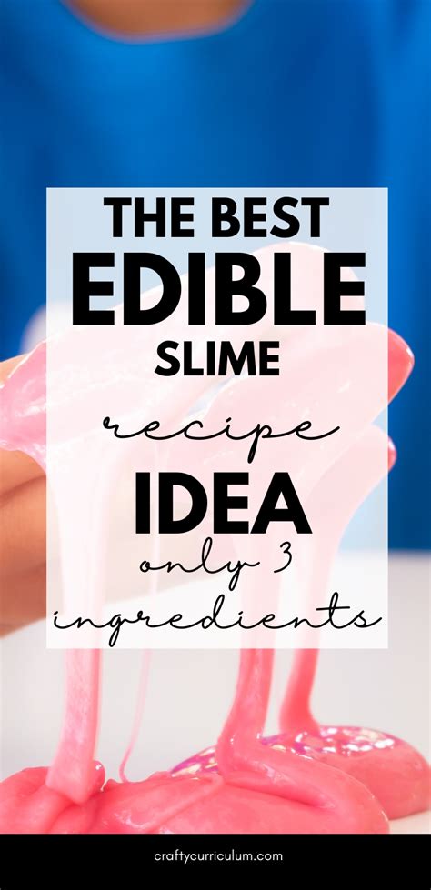 Three Ingredient Edible Slime Recipe