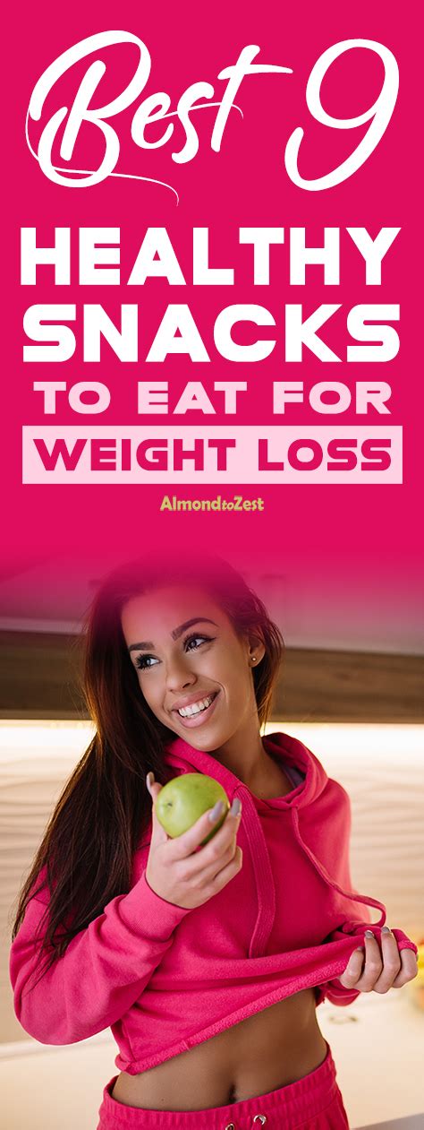 Healthy Snacks For Weight Loss | almondtozest.com