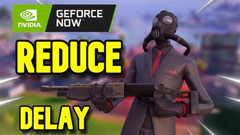 How To REDUCE INPUT DELAY On GEFORCE NOW STILL WORKING YouTube