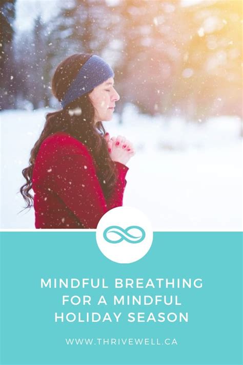 Mindful Breathing for a Mindful Holiday Season — ThriveWell Counselling