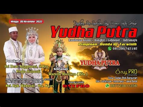 Live Malam Gebyar Yudha Putra Ds Baleraja Blok Cadas Ngampar