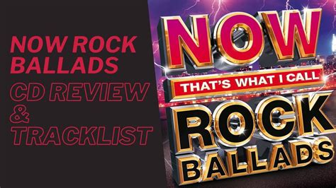 Now Thats What I Call Rock Ballads Cd Youtube