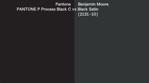 Pantone P Process Black C Vs Benjamin Moore Black Satin 2131 10 Side