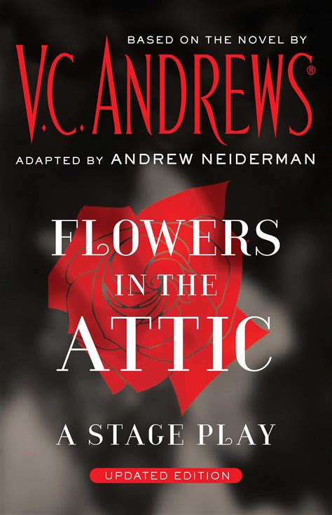 Flowers In The Attic A Stage Play Ebook By V C Andrews Official