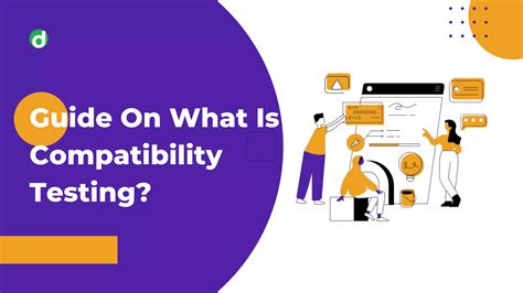 Guide On What Is Compatibility Testing Ppt