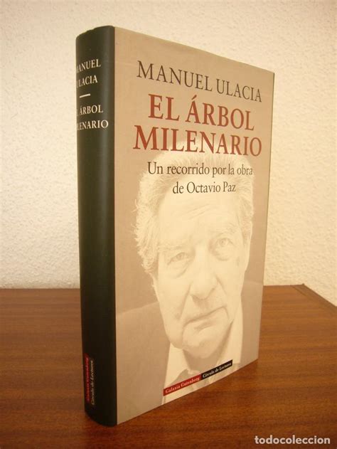 Manuel Ulacia El Rbol Milenario Un Recorrido Vendido En Venta