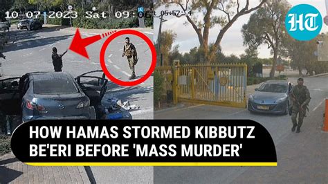 On Cam Armed Hamas Militants Storm Israel S Kibbutz Be Eri Two Days