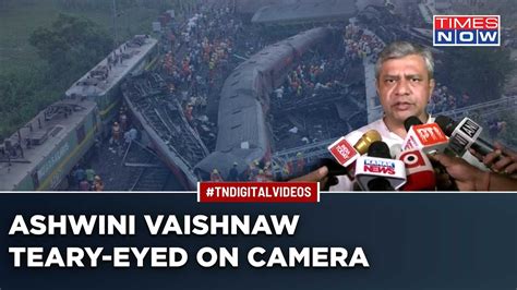 Balasore Train Accident Railway Minister Ashwini Vaishnaw Gets Teary Eyed Makes This Emotional