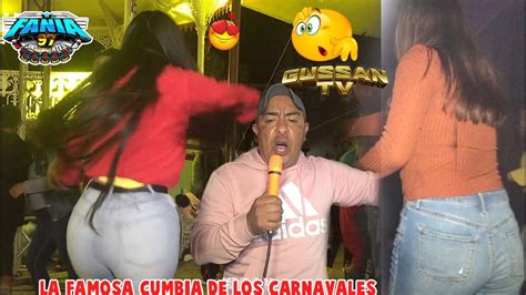 La Famosa Cumbia De Los Carnavales Con Fania Tepetzittla Pue