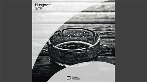 Hangover - YouTube Music