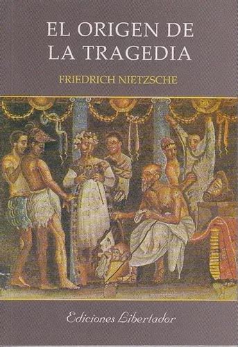 Libro El Origen De La Tragedia Friedrich Nietzsche Mercadolibre