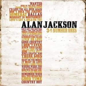 Alan Jackson Lyrics, Songs, and Albums | Genius