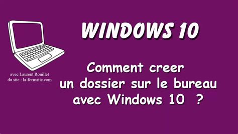 Windows 10 Comment Créer Un Dossier Sur Le Bureau Youtube